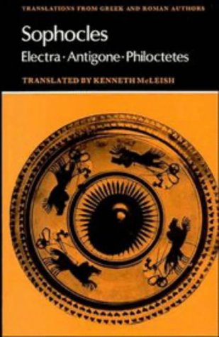 Stock image for Sophocles: Electra, Antigone, Philoctetes (Translations from Greek and Roman Authors) for sale by More Than Words