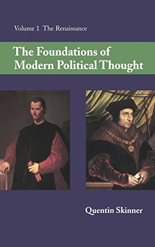 Beispielbild fr The Foundations of Modern Political Thought : The Renaissance zum Verkauf von Better World Books