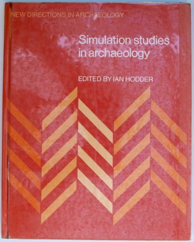 9780521220255: Simulation Studies in Archaeology (New Directions in Archaeology)