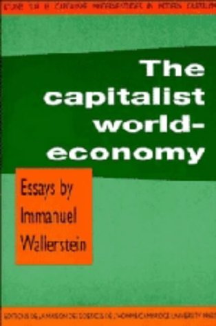 Stock image for The Capitalist World-Economy : Essays for sale by Karen Wickliff - Books