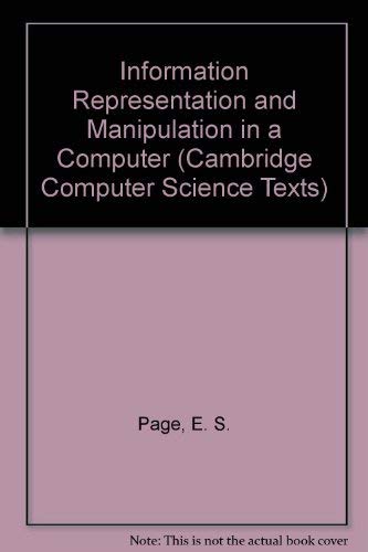 Information, Representation and Manipulation in a Computer