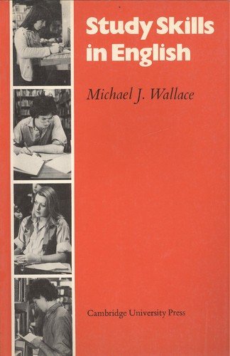 Study Skills in English Student's book (9780521221108) by Wallace, Michael J.