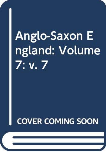 9780521221641: Anglo-Saxon England, Vol. 7