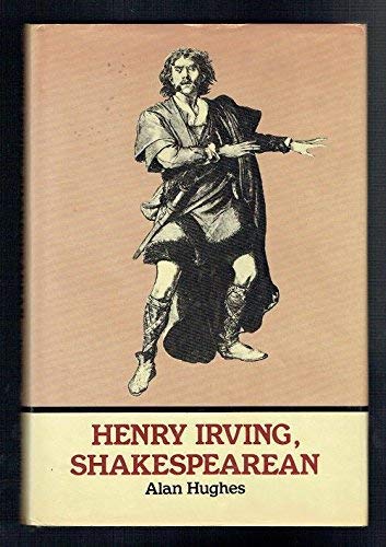 Henry Irving, Shakespearean,