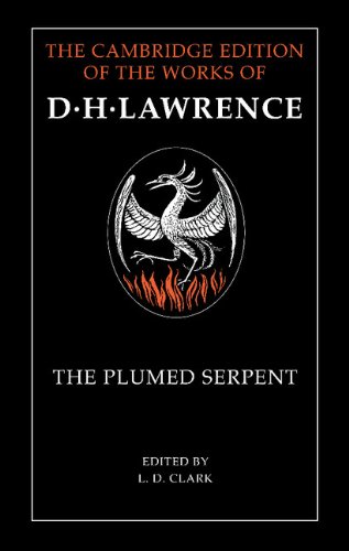 Stock image for The Plumed Serpent (The Cambridge Edition of the Works of D. H. Lawrence) for sale by Anybook.com