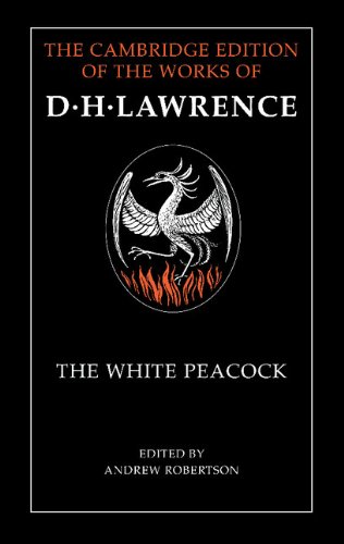 9780521222679: The White Peacock (The Cambridge Edition of the Works of D. H. Lawrence)