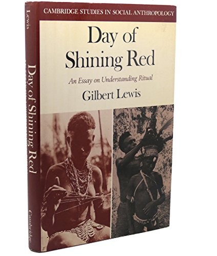Day of Shining Red (Cambridge Studies in Social and Cultural Anthropology, Series Number 27)