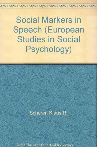 9780521223218: Social Markers in Speech: 6 (European Studies in Social Psychology, Series Number 6)