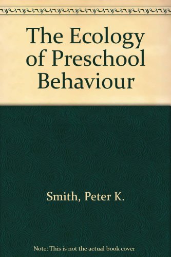 Imagen de archivo de The Ecology of Preschool Behaviour a la venta por Alexander's Books