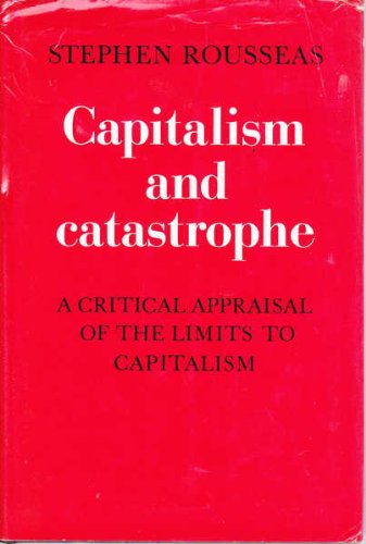 Beispielbild fr Capitalism and Catastrophe zum Verkauf von Better World Books