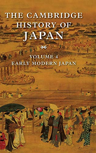9780521223553: The Cambridge History of Japan: Early Modern Japan: Volume 4
