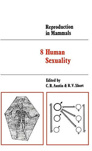 Stock image for Reproduction in Mammals: Volume 8, Human Sexuality for sale by THE SAINT BOOKSTORE