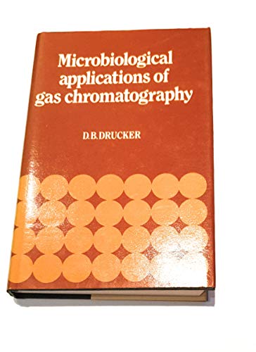 Stock image for Microbiological Applications of Gas Chromatography for sale by Phatpocket Limited