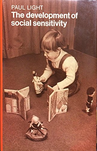 9780521223720: The Development of Social Sensitivity