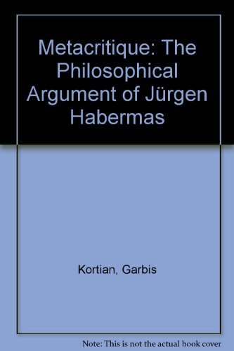 9780521223744: Metacritique: The Philosophical Argument of Jrgen Habermas