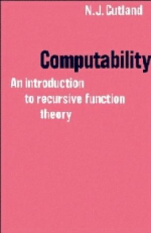 Stock image for Computability: An Introduction to Recursive Function Theory for sale by GF Books, Inc.