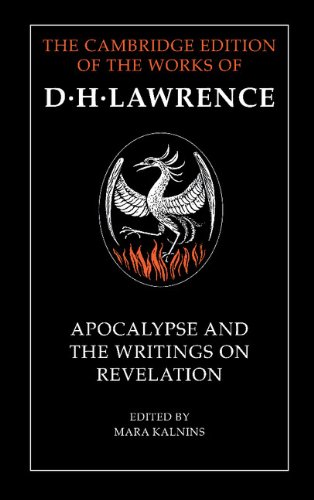 Imagen de archivo de Apocalypse and the Writings on Revelation (The Cambridge Edition of the Works of D. H. Lawrence) a la venta por GoldBooks