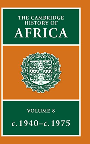 Stock image for The Cambridge History of Africa: Volume 8 From c.1940 to c.1975 for sale by Revaluation Books