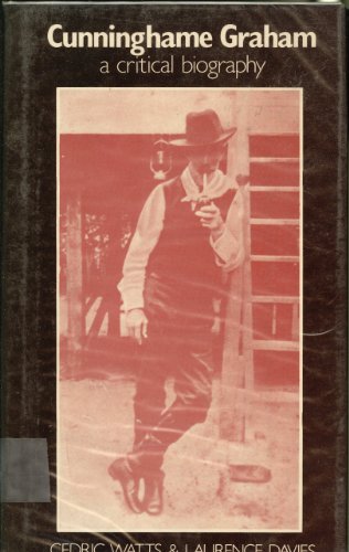 Imagen de archivo de Cunninghame Graham : A Critical Biography a la venta por Better World Books