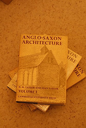 Anglo-Saxon Architecture (9780521224826) by Taylor, Harold