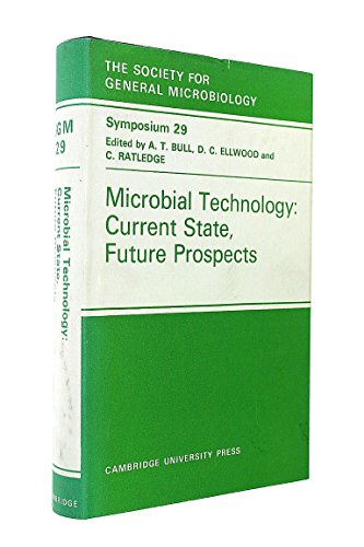Beispielbild fr Microbial Technology : Current State, Future Prospects zum Verkauf von Better World Books