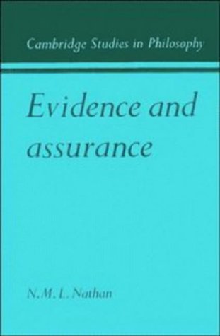 Imagen de archivo de Evidence and Assurance (Cambridge Studies in Philosophy) a la venta por Zubal-Books, Since 1961
