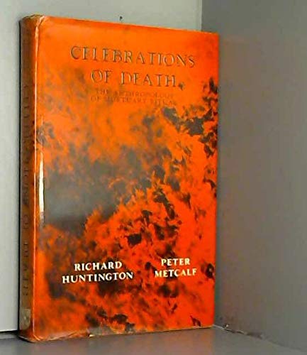 Beispielbild fr Celebrations of Death : An Anthropology of Mortuary Ritual zum Verkauf von Better World Books