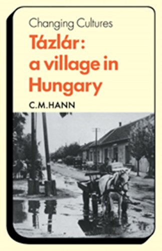 Stock image for Tzlr: A Village in Hungary (Changing Culture Series) for sale by Anybook.com