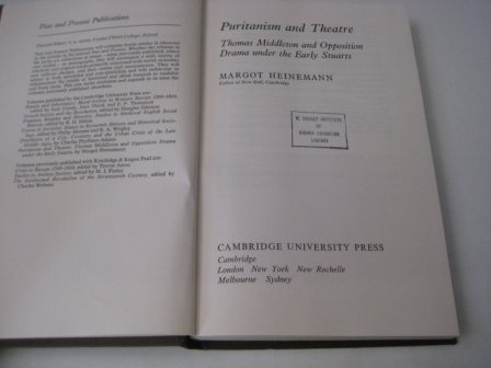 Imagen de archivo de Puritanism and Theatre : Thomas Middleton and Opposition Drama under the Early Stuarts a la venta por Better World Books