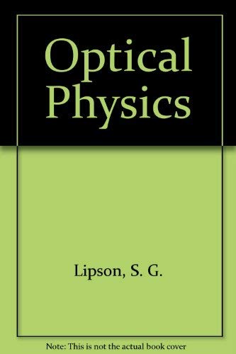 Stock image for Optical Physics for sale by Irish Booksellers