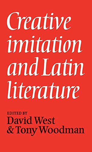 Beispielbild fr Creative Imitation and Latin Literature zum Verkauf von Powell's Bookstores Chicago, ABAA