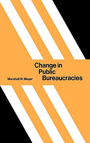 Imagen de archivo de Change in Public Bureaucracies a la venta por BookDepart