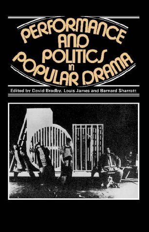 Performance and politics in popular drama: Aspects of popular entertainment in theatre, film and ...