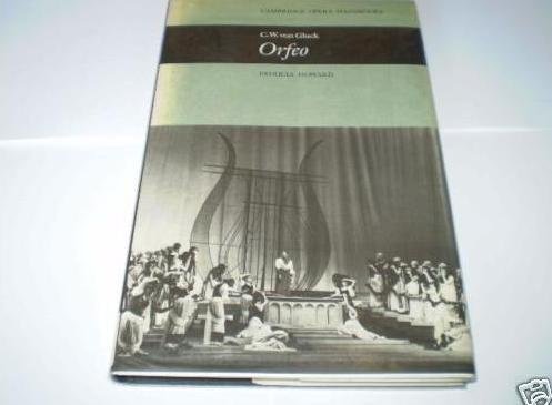 Beispielbild fr C. W. von Gluck: Orfeo (Cambridge Opera Handbooks) zum Verkauf von medimops