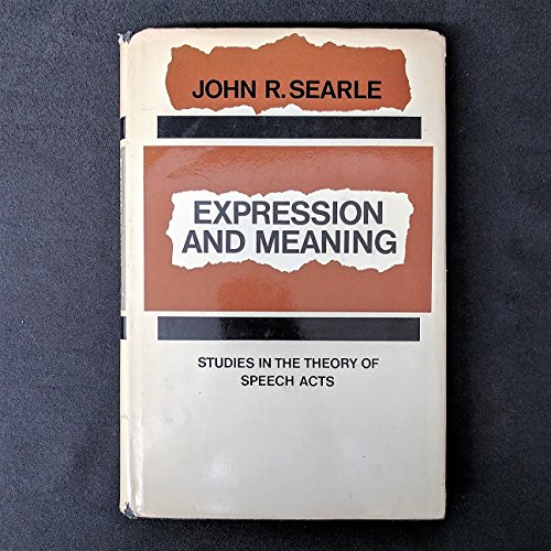 9780521229012: Expression and Meaning: Studies in the Theory of Speech Acts