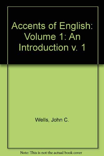 9780521229197: Accents of English: Volume 1