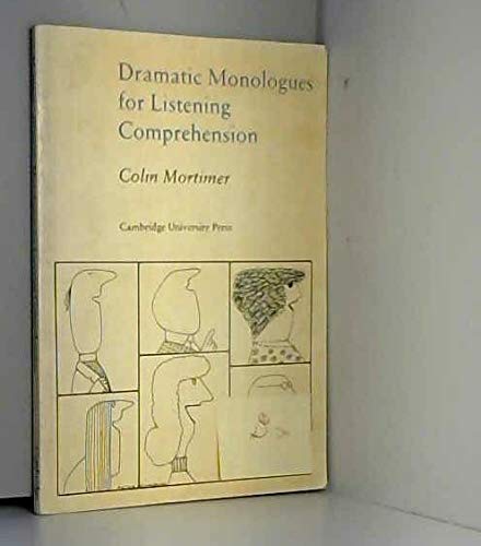 9780521229234: Dramatic Monologues for Listening Comprehension: Resource Material for Listening and Fluency Practice