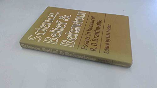 Imagen de archivo de Science, Belief and Behaviour: Essays in Honour of R B Braithwaite a la venta por Moe's Books