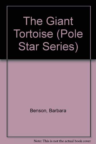 The Giant Tortoise (Pole Star Series)