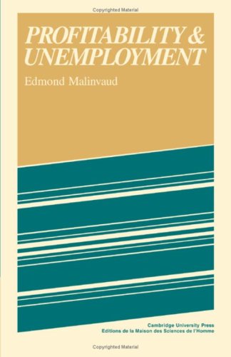 Profitability and Unemployment (9780521229999) by Malinvaud, Edmond