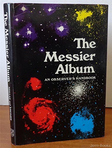 Imagen de archivo de The Messier Album: An Observer's Handbook a la venta por Bingo Used Books