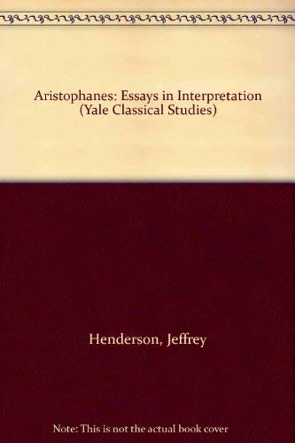 Stock image for Aristophanes : Essays in Interpretation for sale by Better World Books