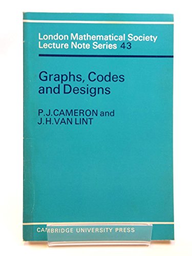 LMS: 43 Graphs, Codes & Designs (London Mathematical Society Lecture Note Series, Series Number 43) - P. J. Cameron