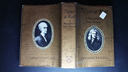 Stock image for Never at Rest: A Biography of Isaac Newton for sale by BMV Bloor