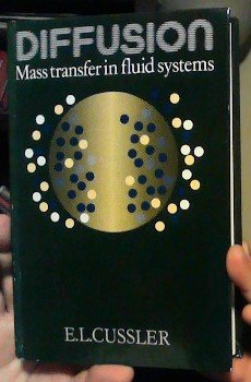 9780521231718: Diffusion: Mass Transfer in Fluid Systems