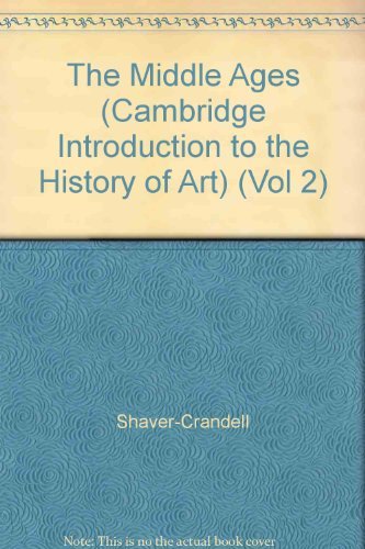 Imagen de archivo de The Middle Ages (Cambridge Introduction to the History of Art) (Vol 2) a la venta por Books From California