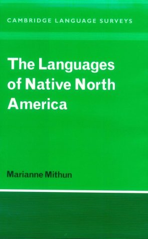 Stock image for Languages of Native North America for sale by 4 THE WORLD RESOURCE DISTRIBUTORS