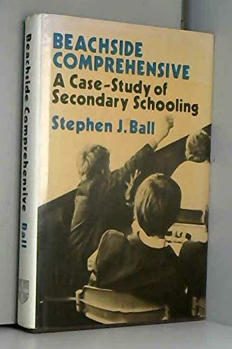9780521232388: Beachside Comprehensive: A Case-Study of Secondary Schooling