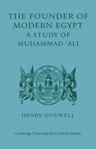 Stock image for The Founder of Modern Egypt: A Study of Muhammad 'Ali for sale by Powell's Bookstores Chicago, ABAA