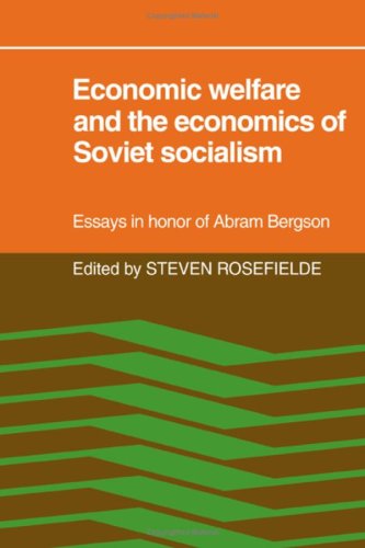 Imagen de archivo de Economic Welfare and the Economics of Soviet Socialism: Essays in Honor of Abram Bergson. a la venta por Anybook.com